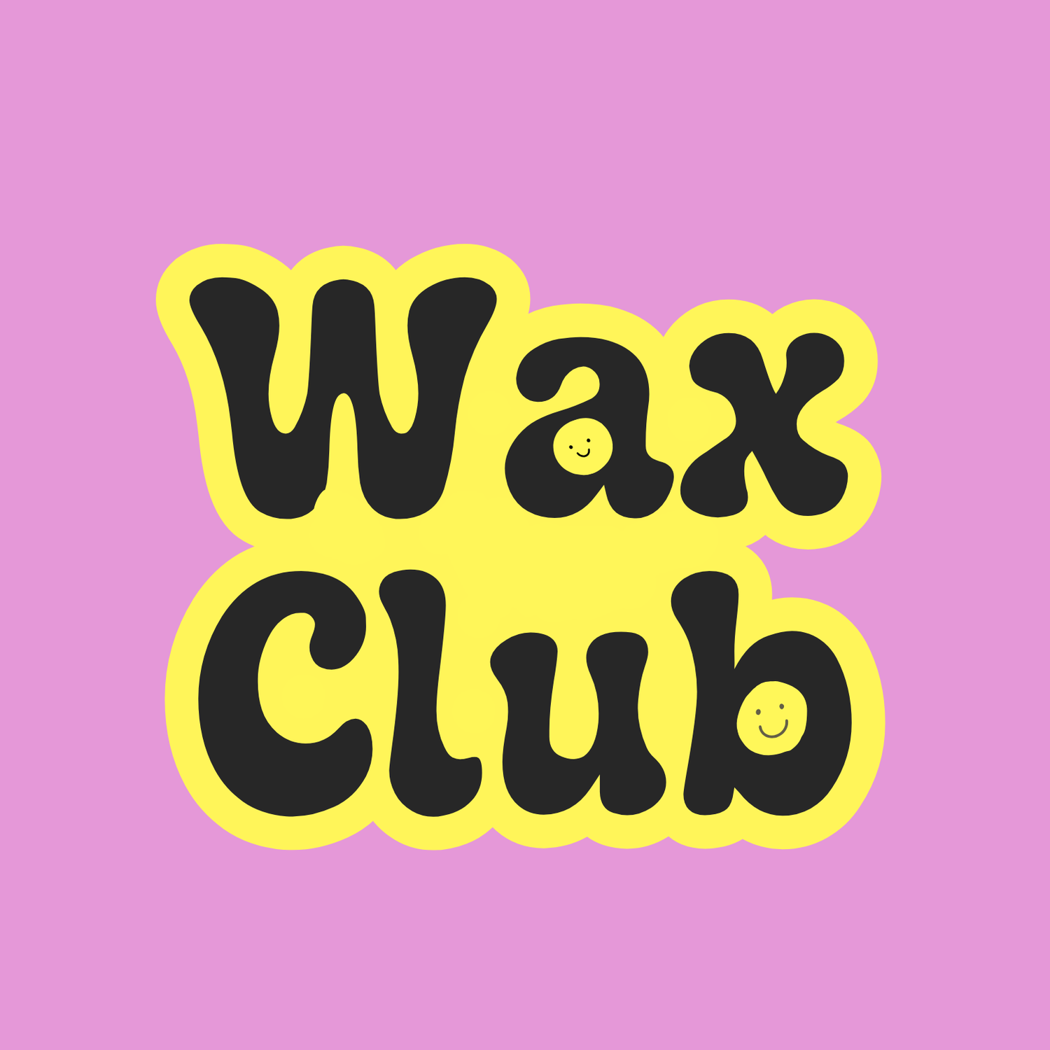 Wax Club